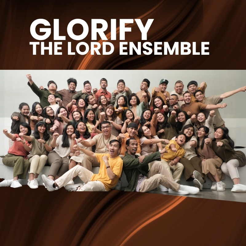 GLORIFY THE LORD ENSEMBLE